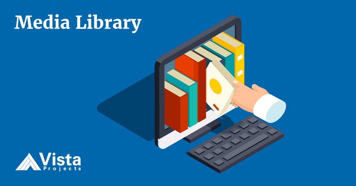 Media Library Vista Projects