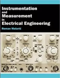Instrumentation and Measurement in Electrical Engineering