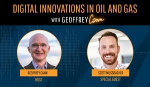 Digital Innovations in Oil & Gas